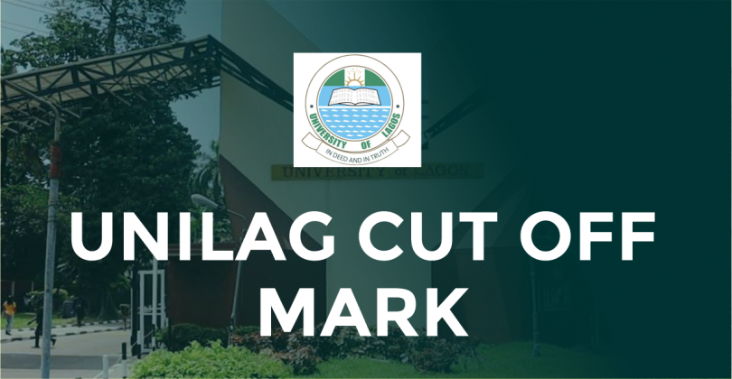 unilag cut off mark