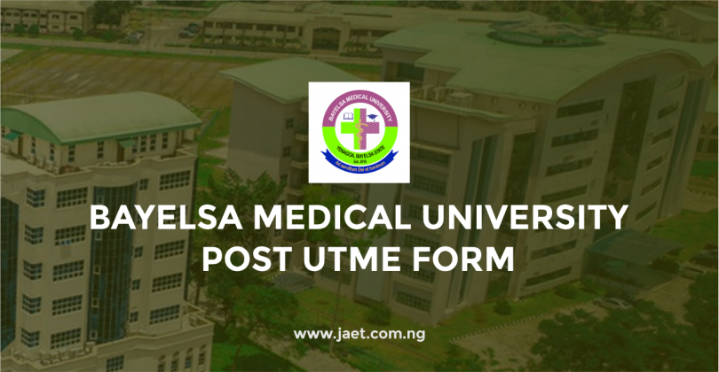 Bayelsa Medical University Post UTME Form