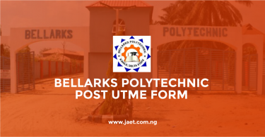 Bellarks Polytechnic Post UTME Form