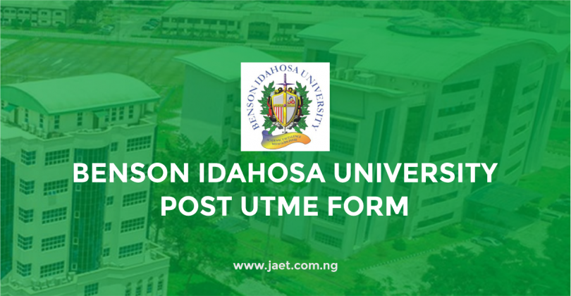 Benson Idahosa University Post UTME Form