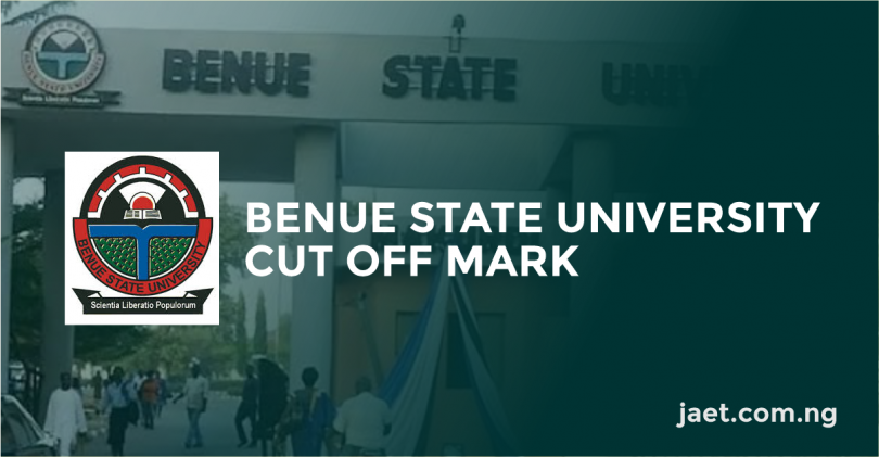 Benue State University Cut Off Mark