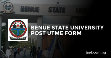 Benue State University Post UTME Form
