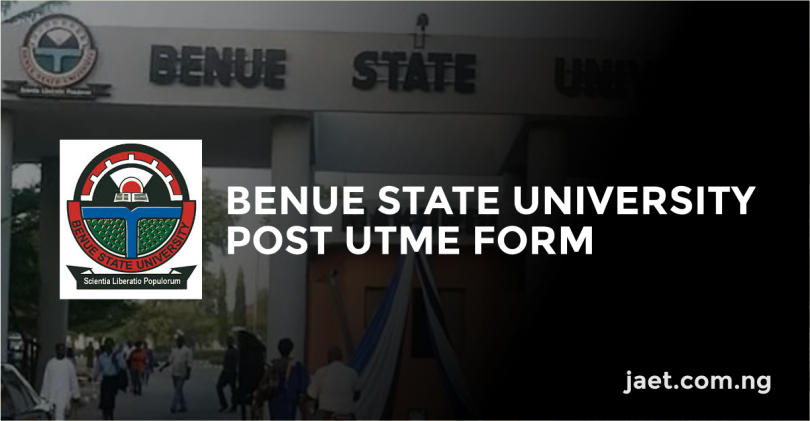 Benue State University Post UTME Form