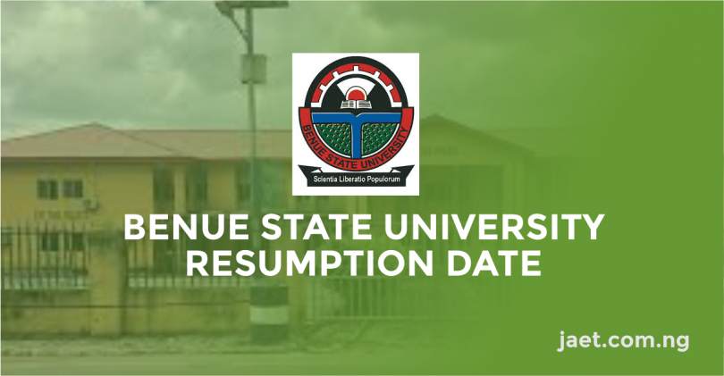 Benue State University Resumption Date
