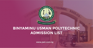 Binyaminu Usman Polytechnic Admission List