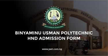 Binyaminu Usman Polytechnic HND Admission Form