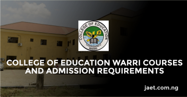 College Of Education Warri Courses and Admission Requirements