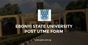 Ebonyi State University Post UTME Form