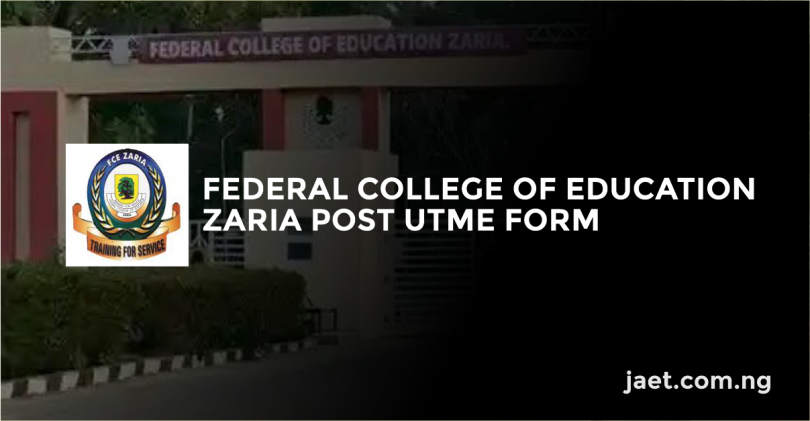 Federal College of Education Zaria Post UTME Form
