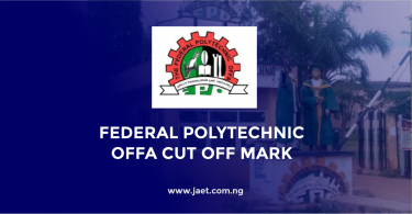 Federal Polytechnic Offa Cut Off Mark