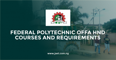 Federal Polytechnic Offa HND Courses And Requirements