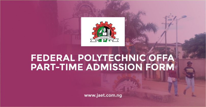 Federal Polytechnic Offa Part-Time Admission Form