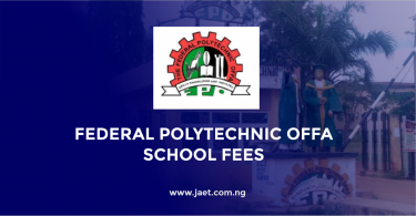 Federal Polytechnic Offa School Fees
