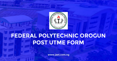 Federal Polytechnic Orogun Post UTME Form