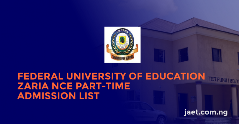 Federal University of Education Zaria NCE Part-time Admission List