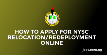 How to Apply For NYSC Relocation/Redeployment