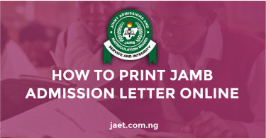 How to Print JAMB Admission Letter Online