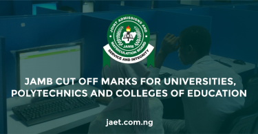 jamb cut off mark for universities, polytechnics and colleges of education