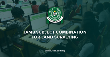 JAMB Subject Combination for Land Surveying