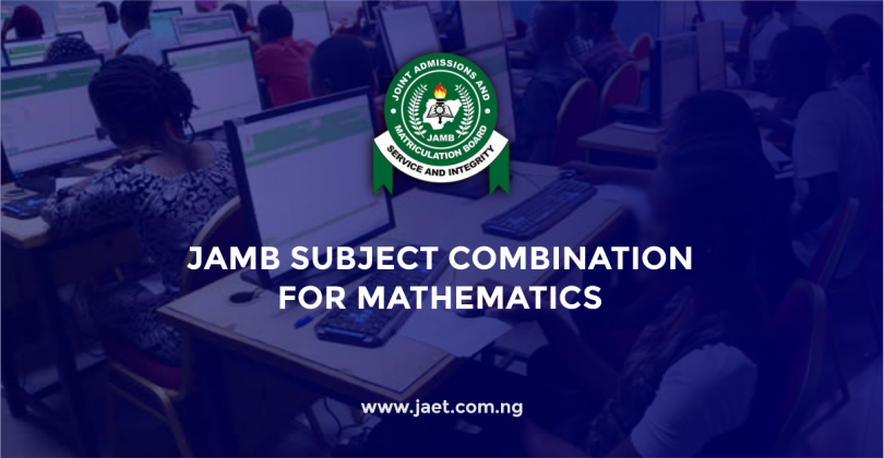 JAMB Subject Combination for Mathematics