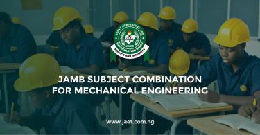 JAMB Subject Combination for Mechanical Engineering