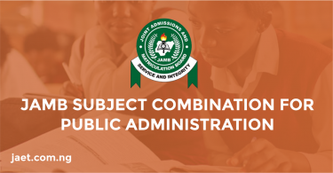 JAMB Subject Combination for Public Administration