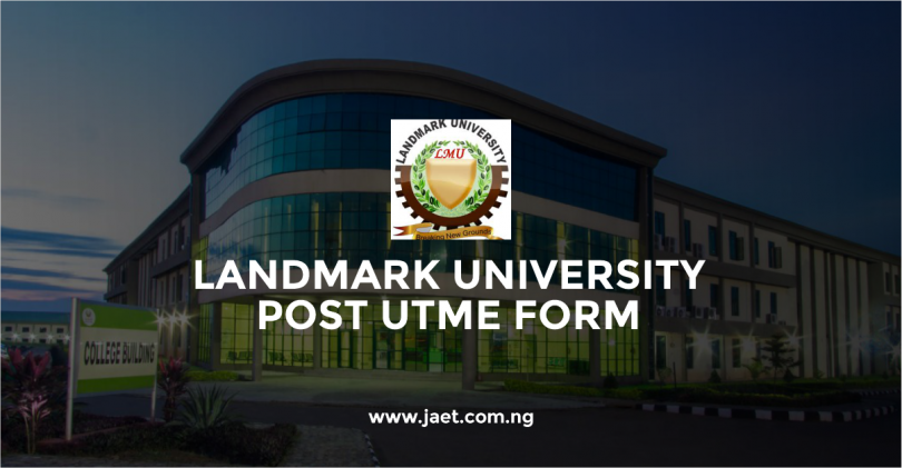 Landmark University Post UTME Form