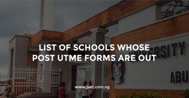 List of Schools Whose Post UTME Forms are Out