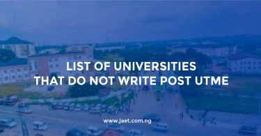 Universities That Do Not Write Post UTME