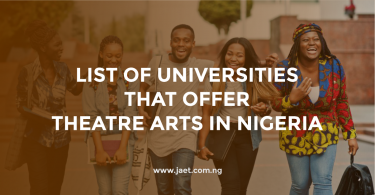 List of Universities that Offer Theatre Arts in Nigeria