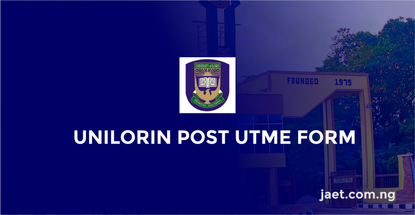 UNILORIN Post-UTME Form