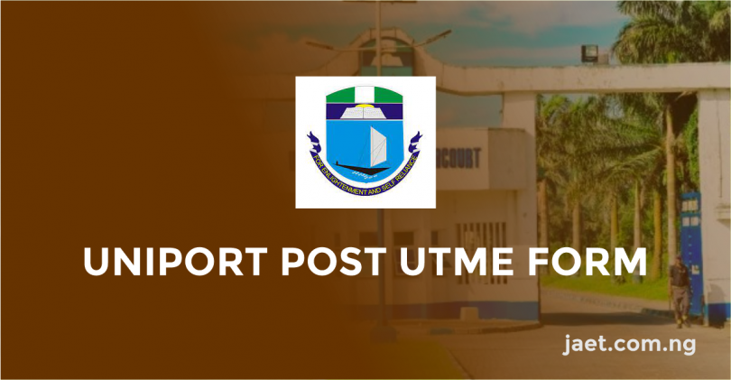 UNIPORT Post UTME Form