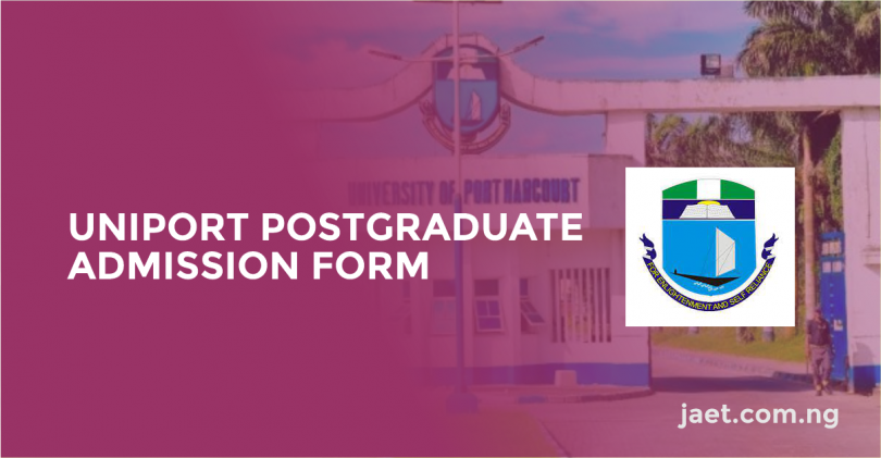 UNIPORT Postgraduate Admission Form