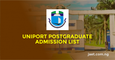 UNIPORT Postgraduate Admission List