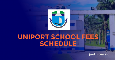 UNIPORT School Fees Schedule