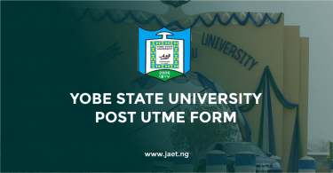 Yobe State University Post UTME Form