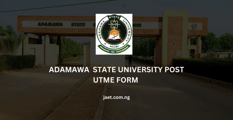 Adamawa State University Post UTME Form