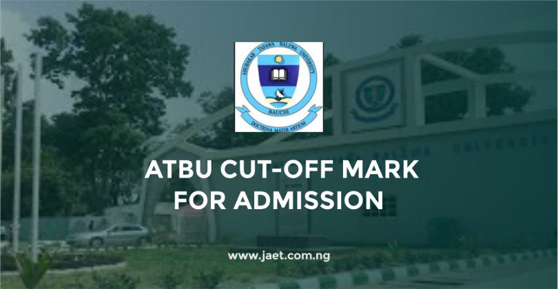 ATBU Cut-Off Mark For Admission