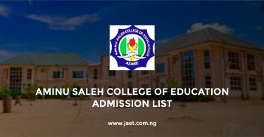 Aminu Saleh College of Education Admission List