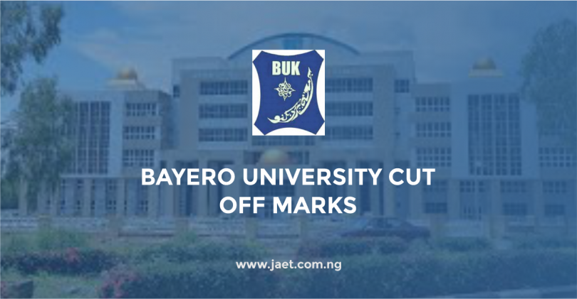 Bayero University Cut Off Mark