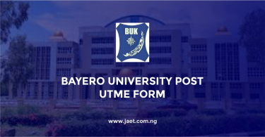 Bayero University Post UTME Form