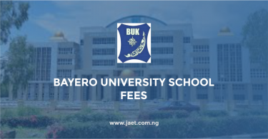 Bayero University School Fees