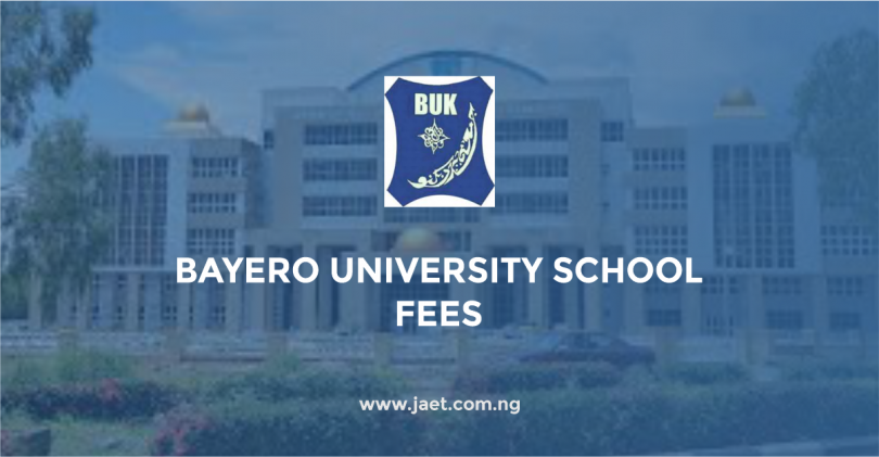 Bayero University School Fees