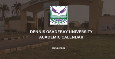Dennis Osadebay University Academic Calendar