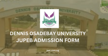 Dennis Osadebay University JUPEB Admission Form