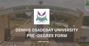 Dennis Osadebay University Pre-Degree Form