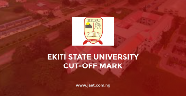 Ekiti State University Cut-Off Mark