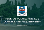 Federal Polytechnic Ede Courses and Requirements
