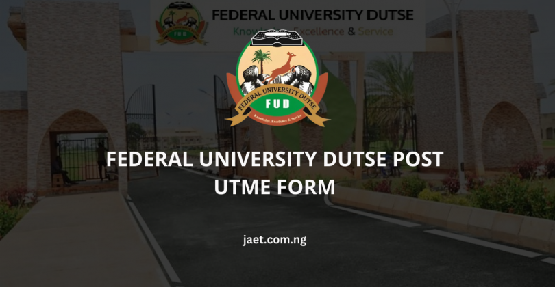 Federal University Dutse Post UTME Form