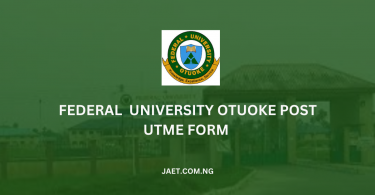 Federal University Otuoke Post UTME Form